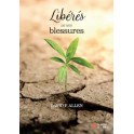 Lib&eacute;r&eacute;s de nos blessures 