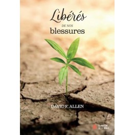 Lib&eacute;r&eacute;s de nos blessures 