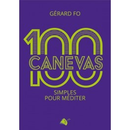 100 Canevas simples pour m&eacute;diter