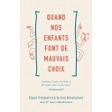 Quand nos enfants font de mauvais choix