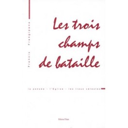 Trois Champs De Batailles Trois Champs De Batailles