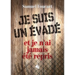 Je Suis Un Evade Et Je N Ai Jamais Été Repris Je Suis Un Evade Et Je N Ai Jamais Été Repris