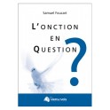 Onction En Question ?