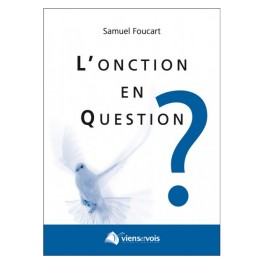 Onction En Question ? Onction En Question ?