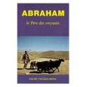 Abraham, Le Père Des Croyants