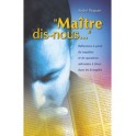 Maître Dis Nous