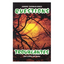 Questions Troublantes Du Livre De Dieu