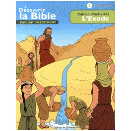 Decouvrir Le N T Cahier D Activites L`Exode Decouvrir Le N T Cahier D Activites L`Exode
