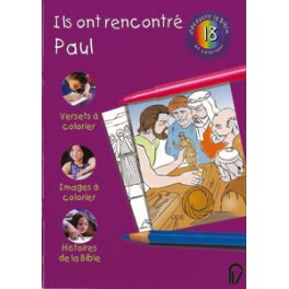 Decouvrir La Bible En Coloriant:Ils Ont Rencontré Paul Decouvrir La Bible En Coloriant:Ils Ont Rencontré Paul