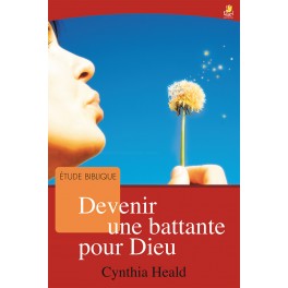 Devenir Une Battante Pour Dieu