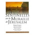 Sentinelles Sur La Muraille De Jérusalem