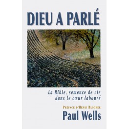 Dieu A Parlé Bible Semence De Vie Dans Coeur Labouré Dieu A Parlé Bible Semence De Vie Dans Coeur Labouré