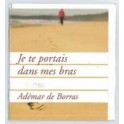 Je Te Portais Bras