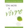 UN MOIS A VIVRE