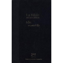 Bible Segond 21 Vie Nouvelle Rigide Toile Noire