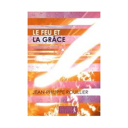Feu Et La Grâce