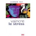 Vaincre Le Stress