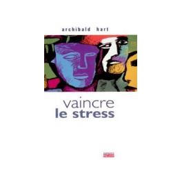 Vaincre Le Stress Vaincre Le Stress