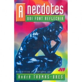 Anecdotes Qui Font Refléchir Nté2014