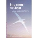 Etre Libre En Christ