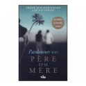 Pardonner Son Pere Et Sa Mere