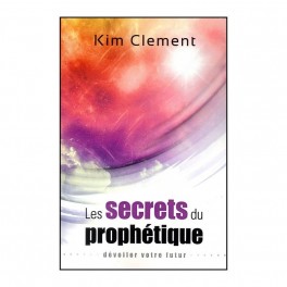 Secrets Du Prophetique