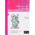 Re)Découvrons La Famille : Parents Et EnfantsLivret N°4. Volume 2Trouver Des Repères Sûrs