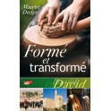 Formé Et Transformé David
