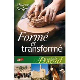 Formé Et Transformé David Formé Et Transformé David