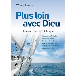 Plus Loin Avec Dieu