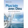 Plus Loin Avec Dieu