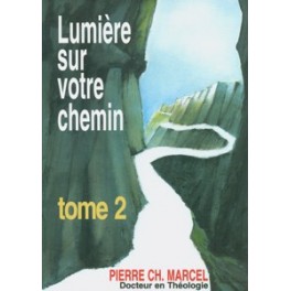 Lumiere Sur Votre Chemin Tome2