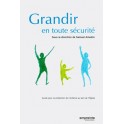 Grandir En Toute Sécurité. Guide Pour La Protection De L’Enfance Au Sein De L’Église