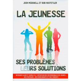 Jeunesse Ses Probl&egrave;mes Leurs Solutions (La)