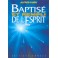 Baptisé Et Rempli De L Esprit 15X21 225 Pages