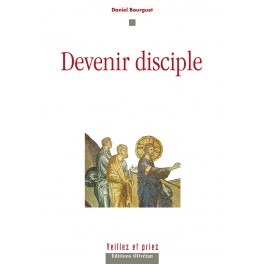 Devenir Disciple