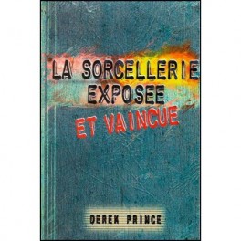 Sorcellerie Exposée (La)