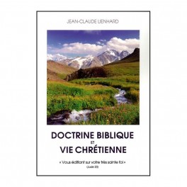 Doctrine Biblique Et Vie Chretienne