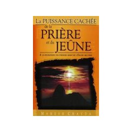 Puissance Cachée De La Prière Et Du Jeune