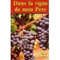 Dans La Vigne De Mon Père