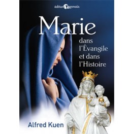 Marie Dans L Évangile Et Dans L`Histoire