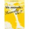 Vie Nouvelle-Nouvelle Vie ?