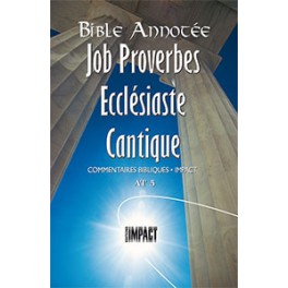 Bible Annotée AT5 Job,Prov.Eccl.Cant.