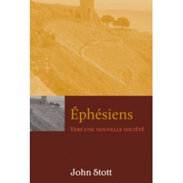 EPHESIENS VERS UNE NOUVELLE SOCIETE