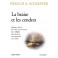 Braise Et Les Cendres (La)