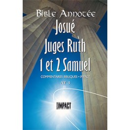 Bible Annotée AT3  Josué-2 Sam