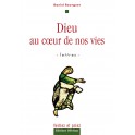 Dieu Au Coeur De Nos Vie