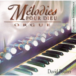 Melodies Pour Dieu CD Orgue