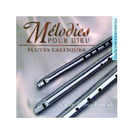 Melodies Pour Dieu CD Flutes Celtiques