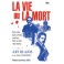 Vie Ou La Mort(La)